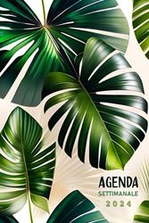 Agenda 2024: Pianificatore Settimanale | Un settimana su 2 pagine | Formato A5 - foglie tropicali