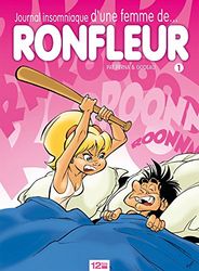 Journal insomniaque d'une femme de ronfleur - Tome 01