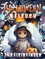HALLOWEEN-MALBUCH FÜR KLEINKINDER: Halloween-Illustrationen für Kinder im Alter von 1-3 Jahren