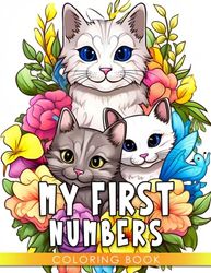 My First Numbers: Learn the Basics of Numbers with Engaging Illustrations