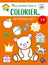 Mon premier livre à colorier - Mes premiers mots