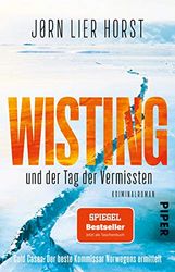 Wisting und der Tag der Vermissten: Kriminalroman | Der Beginn der Erfolgsreihe um den beliebten TV-Kommissar: 1