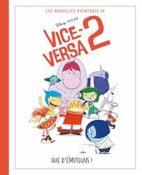 Disney Pixar - Les nouvelles aventures de Vice-Versa 2: Que d'émotions !