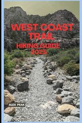 WEST COAST TRAIL HIKING GUIDE 2025