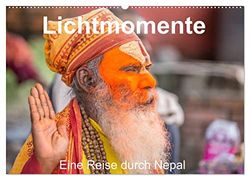 Lichtmomente - Eine Reise durch Nepal (Wandkalender 2026 DIN A2 quer), CALVENDO Monatskalender: Ich möchte Sie mitnehmen auf eine Reise durch ein Land mit vielen Gegensätzen.
