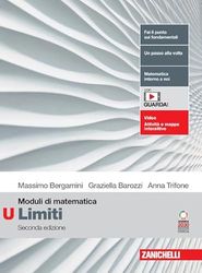 Moduli di matematica. Modulo U bianco: Limiti. Per le Scuole superiori. Con espansione online