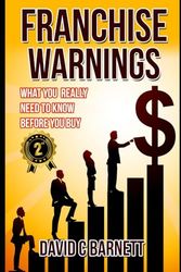 Franchise Warnings: What you really need to know before you buy