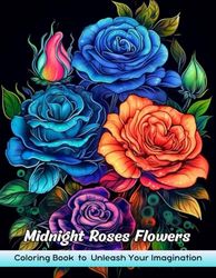 Midnight Roses Flowers: Adult Coloring Book with Midnight Roses Flowers for Stress Relief and Relaxation