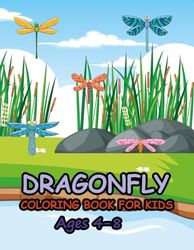 Dragonfly Coloring Book For Kids Ages 4-8