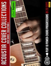 Rock Collection 4: Play 10 Power-Chord Progressions in 20 Days [VOLUME 2]