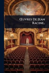 Å'uvres De Jean Racine..