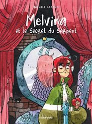 Melvina et le secret du serpent