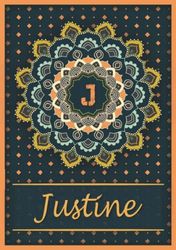 Justine: Carnet de notes A5 | Prénom personnalisé Justine | Monogramme J | Cadeau d'anniversaire pour fille, femme, maman, copine, sœur | Mandala | 120 pages lignée, Petit Format A5 (14.8 x 21 cm)