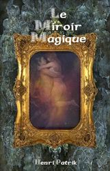 Le miroir magique