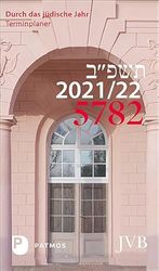 Durch das jüdische Jahr 5782-2021/22: Terminplaner