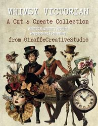 Whimsy Victorian Ephemera Collage Book: Elegant Vintage Cut-Outs & Decorative Papers for Junk Journals & Collage Creations