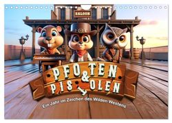 Pfoten und Pistolen: Ein Jahr im Zeichen des Wilden Westens (Wandkalender 2026 DIN A4 quer), CALVENDO Monatskalender: Ein staubiges Jahr voller Wildwest-Charme.