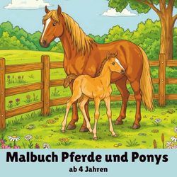 Malbuch Pferde und Ponys ab 4 Jahren