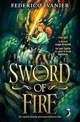 Sword of Fire: The award-winning international bestseller