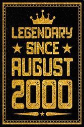 Legendary Since August 2000: Happy 23th Birthday / Journal & Notebook For Boys Or Girls Born In August 2000 / Unique Birthday Present Ideas for 23 Years Old, 120 Pages, 6x9