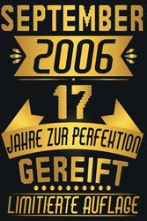 September 2006 Lustige Geschenke 17. Geburtstag - Notizbuch: Lustige geschenke zum 17 geburtstag, Notizbuch geburtstag für Männer und Frauen, Papa ... journal / 6x9 Zoll, 110 Seiten