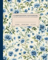 Elegant Blue Florals Composition Notebook | Soft Blue Flowers on Cream Beige | College-Ruled Notebook: Vibrant Three-Dimensional Floral Design | 7.5" ... Ideal for School, Work, and Creative Writing