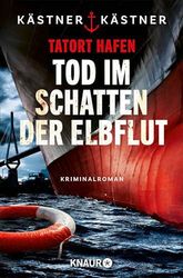 Tatort Hafen - Tod im Schatten der Elbflut: Kriminalroman: 2