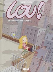 Lou ! - Tome 03: Le cimetière des autobus
