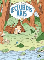Le club des Amis tome 2