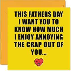 Funny Fathers Day Cards for Dad - Annoying You - Joke Happy Father's Day Card for Dad from Daughter Son, Father Banter Gifts, 145mm Rude Humour Greeting Cards Gift Daddy Papa