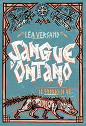 Il popolo di Ve... Sangue d'ontano (Vol. 2)