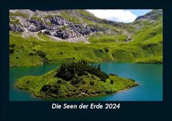 Die Seen der Erde 2024 Fotokalender DIN A5: Monatskalender mit Bild-Motiven aus Fauna und Flora, Natur, Blumen und Pflanzen