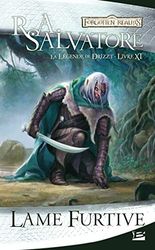 La Légende de Drizzt, Tome 11: Lame furtive