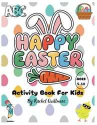 EASTER ACTIVITY BOOK FOR KIDS Ages 5-10: 80 Fun Easter Activities Including Mazes, Word Searches, Coloring, Connect the Dots and Much More! Basket stuffer for Boys and Girls