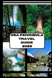 OSA PENINSULA TRAVEL GUIDES 2025