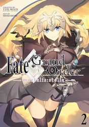 FATE GRAND ORDER MORTALIS STELLA 02: stella- 2 (Manga)