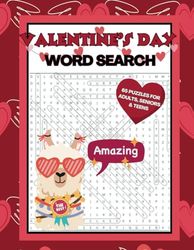 Valentine's Day Word Search: A Valentine's Day Word Search Book for Adults, Teens & Seniors