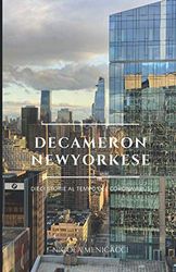 Decameron newyorkese: Dieci storie al tempo del Coronavirus