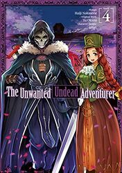 UNWANTED UNDEAD ADVENTURER 04: Volume 4