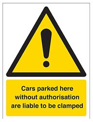 VSafety, cartello di sicurezza con scritta "Cars Without Authorisation Liable To Be Clamped", verticale, 150 mm x 200 mm, in vinile autoadesivo