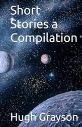 Short Stories a Compilation