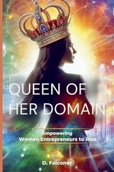 Queen Of Her Domain