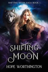 Shifting Moon: Shifting Moon Saga, Book 1 (1)