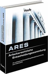 ARES, Arbeitsrechtliche Entscheidungssammlung 3.3, 1 CD-ROM Die umfassende Entscheidungsdatenbank zum Arbeitsrecht. Für Windows 98/ME/2000/NT 4 SP 6/XP [import allemand]