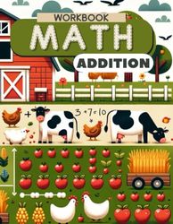 Math Workbook Addition: Easy Addition Exercises for Grades 1-3