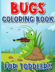Bugs Coloring Book For Toddlers | Coloring Book Bugs | Bug Coloring | Spring Bugs Coloring Pages: Insects Coloring Book | Bugs Coloring Pages | ... Pictures Of Bugs | Butterflies Coloring Book