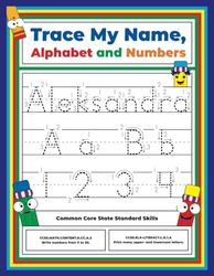 Trace My Name, Alphabet, and Numbers Workbook for Aleksandra: Letter and Number Tracing with Arrow Guides and Start Dots