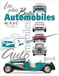 Les plus belles automobiles (tome 1)