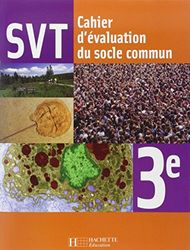 Sciences de la Vie et de la Terre 3e - Cahier d'activités - Edition 2008