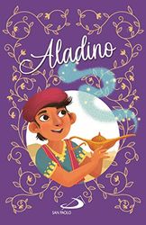 Aladino. Ediz. illustrata